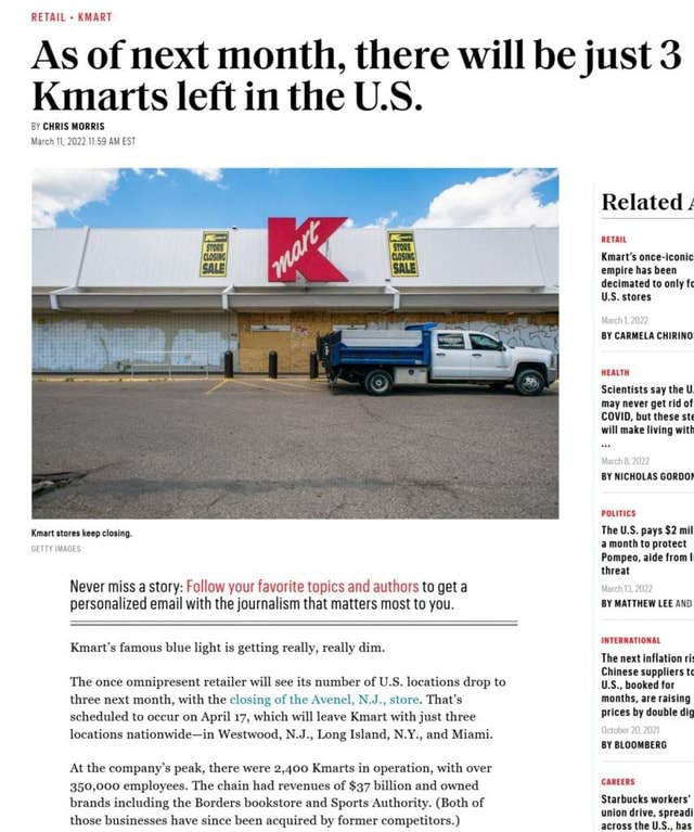 RETAIL KMART As of next month, there will be just 3 Kmarts left in the