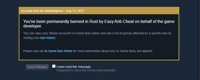 Account Ala For 13 2022 Youve Been Permanently Banned In Rust By Easy