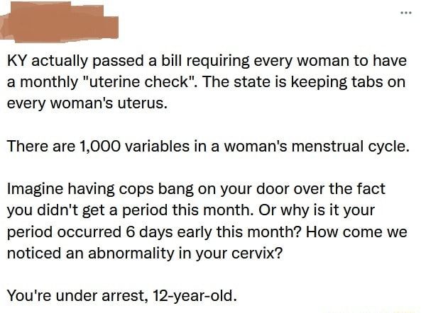 KY Actually Passed A Bill Requiring Every Woman To Have Monthly 