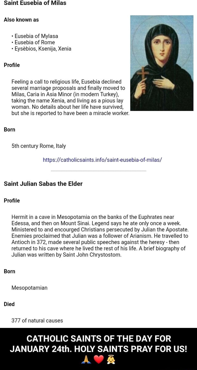 Saint Eusebia of Milas Also known as Eusebia of Mylasa Eusebia of Rome