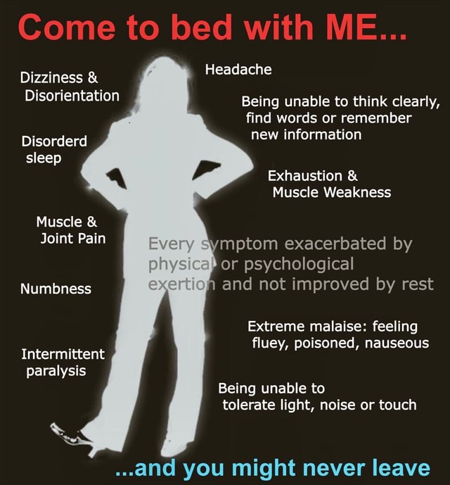 Come to bed with ME... Headache Dizziness & Disorientation Being unable