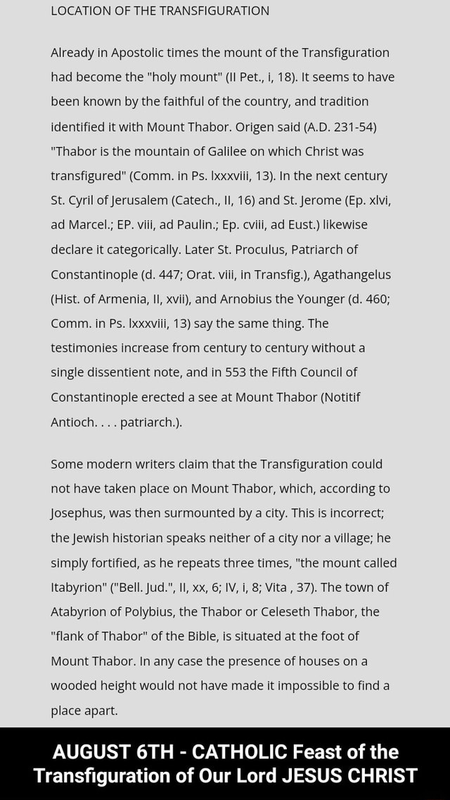 LOCATION OF THE TRANSFIGURATION Already in Apostolic times the mount of ...