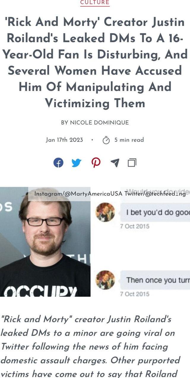 CULTURE Rick And Morty' Creator Justin Roiland's Leaked DMs To A 16