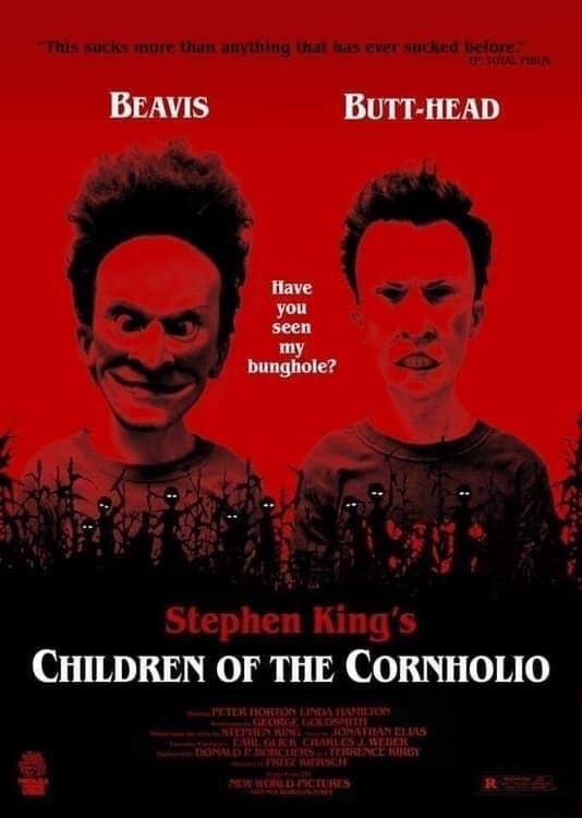 Stephen King's CHILDREN OF TﬂE CORNHOLIO iFunny