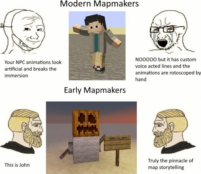 Modern Mapmakers NOOOOO but it has custom voice acted lines and the ...