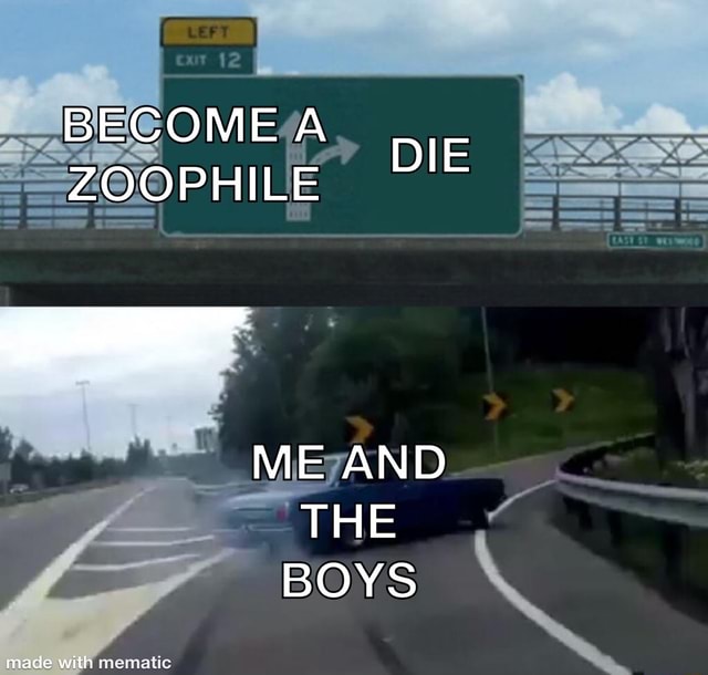 become-a-zoophile-die-me-and-the-boys-made-with-srerrictic-ifunny