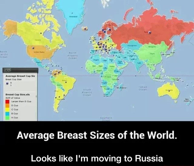 Average Breast Sizes of the World. Looks like I'm moving to Russia