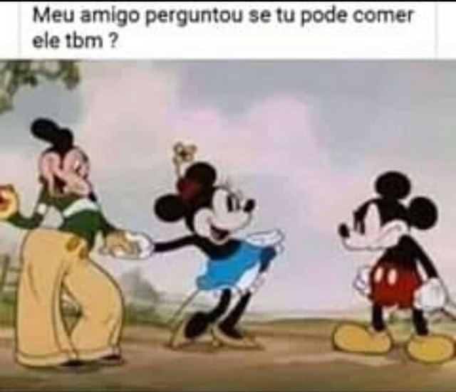 Meu amigo perguntou se tu pode comer ele tbm ? - iFunny