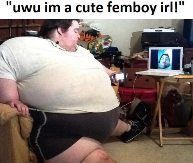 Uwu Im A Cute Femboy Irl