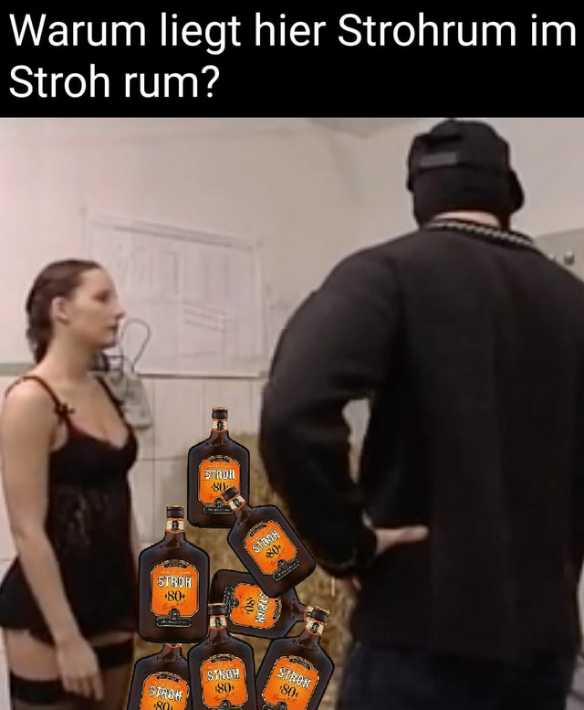 Warum liegt hier Strohrum im Stroh rum? STROH STROH STROH STRan - Keke