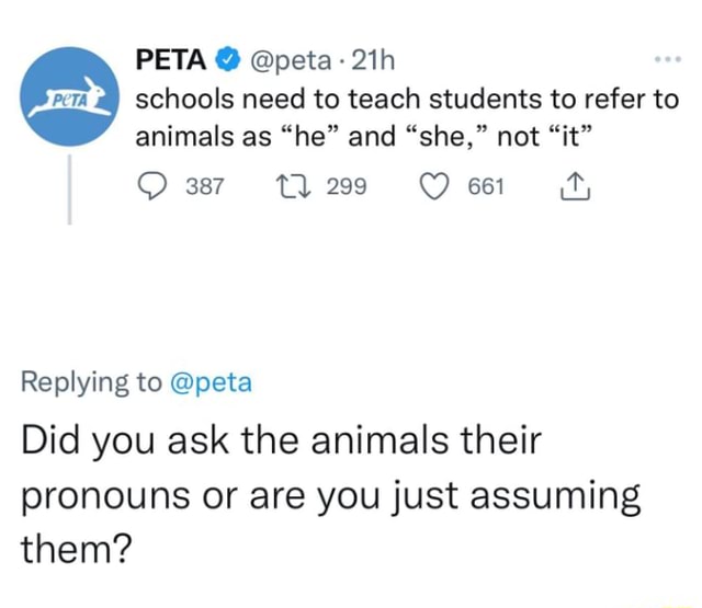 PETA peta schools need to teach students to refer to animals as "he