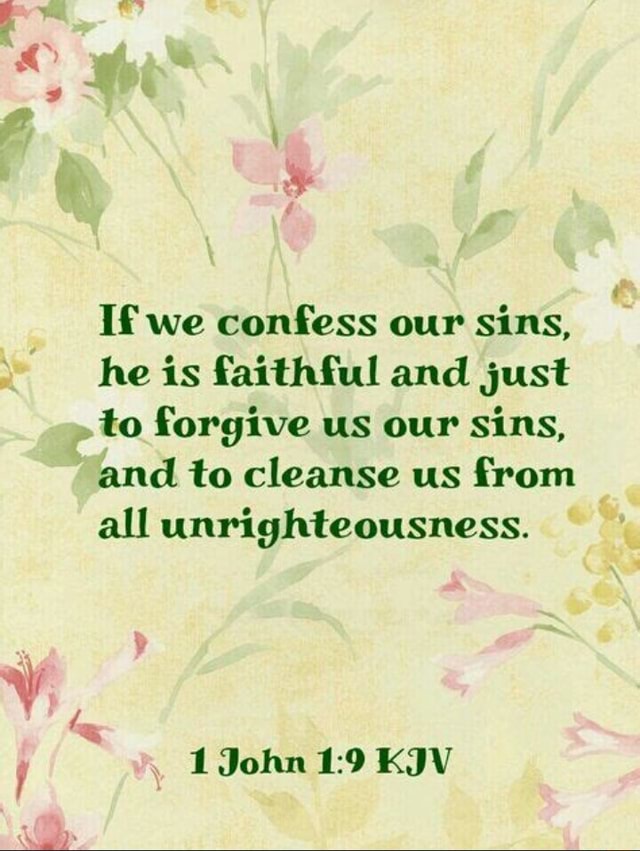 If We Confess Our Sins He Is Faithful