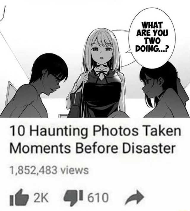 10 Haunting Photos Taken Moments Before Disaster 1,852,483 views 1 ...