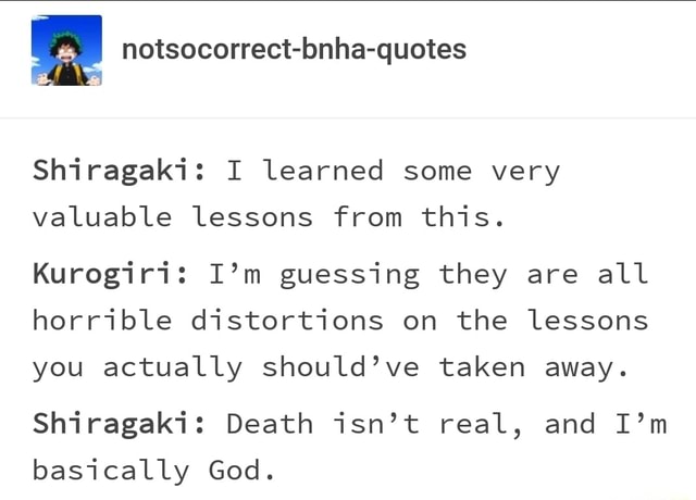 Shiragaki: I learned some very valuable lessons from this. Kurogiri: I ...