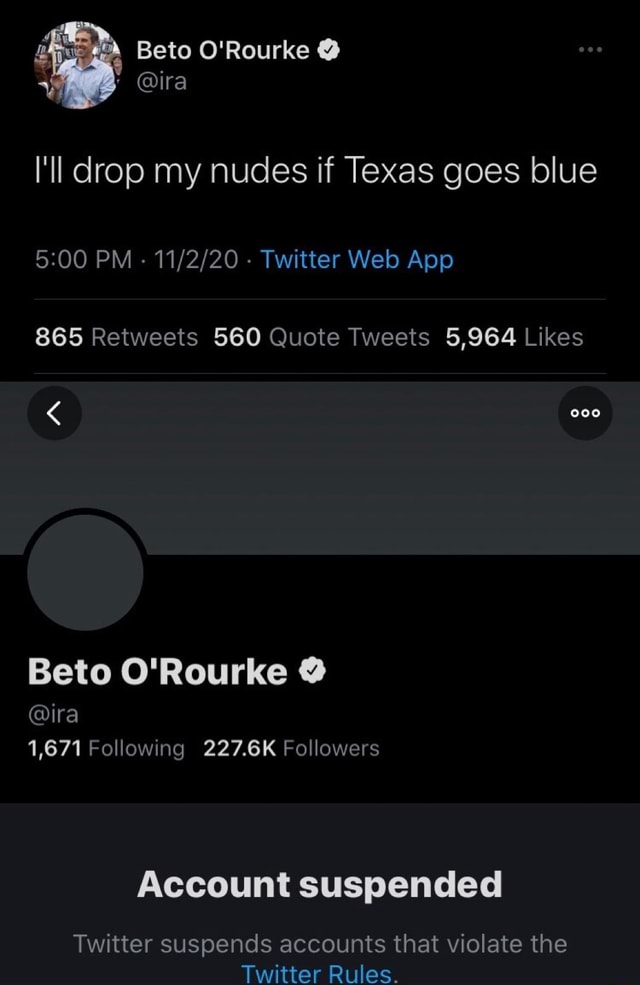 Beto O Rourke ira I ll drop my nudes if Texas goes blue eo00