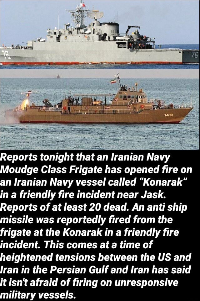 Reports Tonight That An Iranian Navy Moudge Class Frigate Has Opened ...