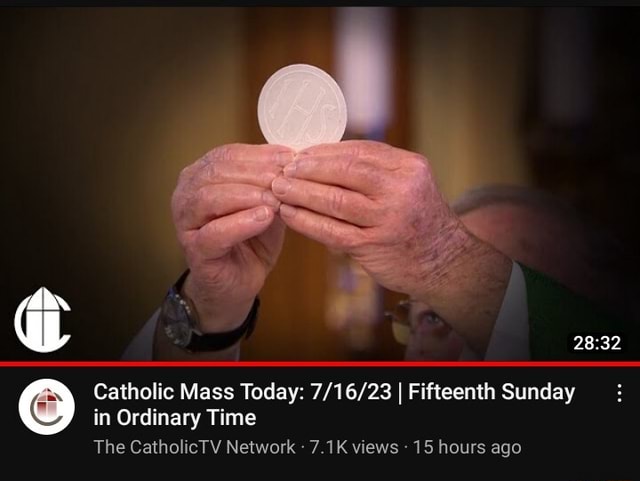 Catholic Mass Today: I Fifteenth Sunday In Ordinary Time The CatholicTV ...