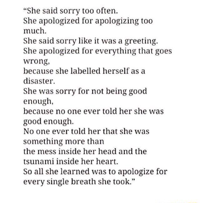 “She said sorry Koo often. She apologized for apologizing too much. She ...