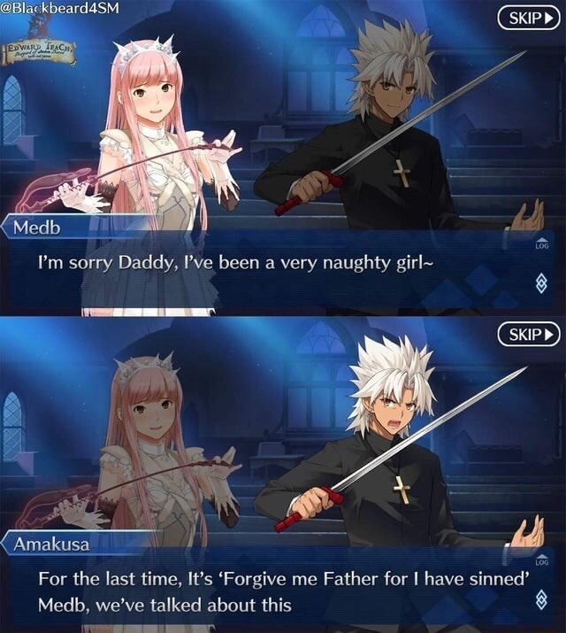 For The Last Time It S Forgive Me Father For I Have Sinned Medb We Ve Talked About This C