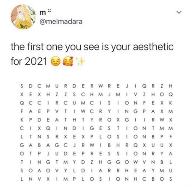 The First One You See Is Your Aesthetic For 21 On F Ex K Ur Rwr E X Az 28 Ch Mam Wer Iy Ty Il Gpa Acc Faepv Rw Xx On