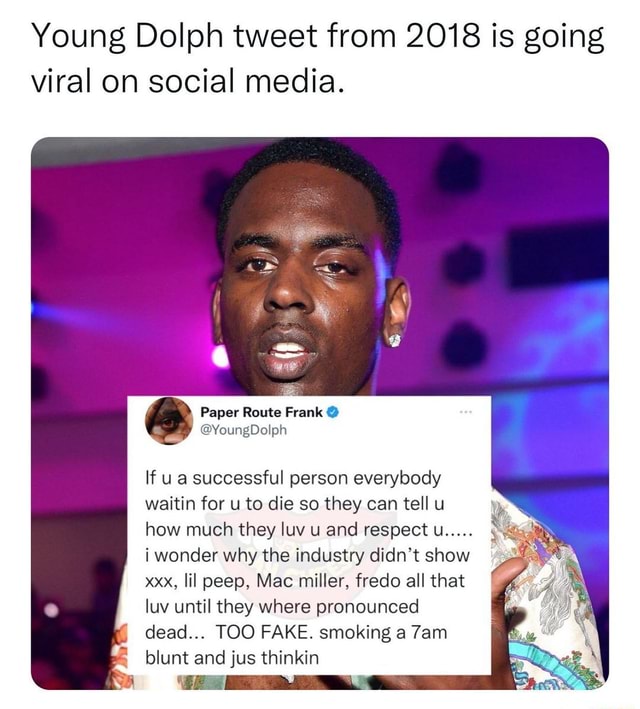 Young Dolph tweet from 2018 is going viral on social media. Paper Route ...