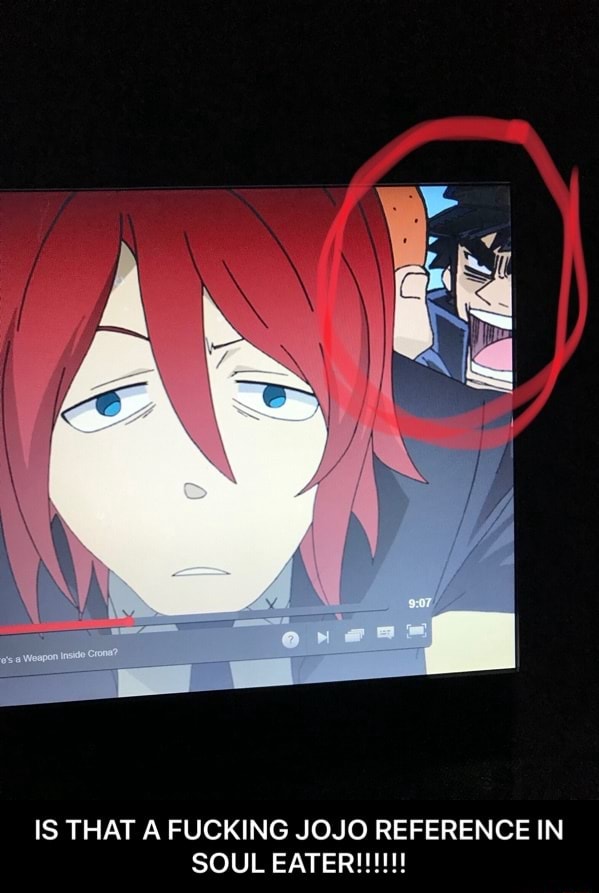 Is That A Fucking Jojo Reference In Soul Eater Is That A Fucking Jojo Reference In Soul Eater Is That A Fucking Jojo Reference In Soul Eater Is That A Fucking Jojo Reference In Soul Eater