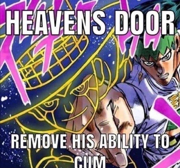 Can Rohan Use Heaven's Door On Himself HEAVENS DOOR REMOVE HIS ABILITY - iFunny