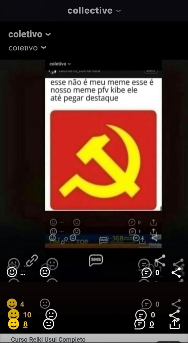 Collective Esse Ndo é Meu Meme Esse é Nosso Meme Pfv Kibe Ele Até Pegar Destaque Ifunny Brazil