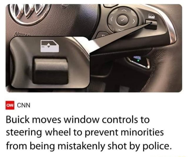 Buick moves window controls to steering wheel to prevent minorities