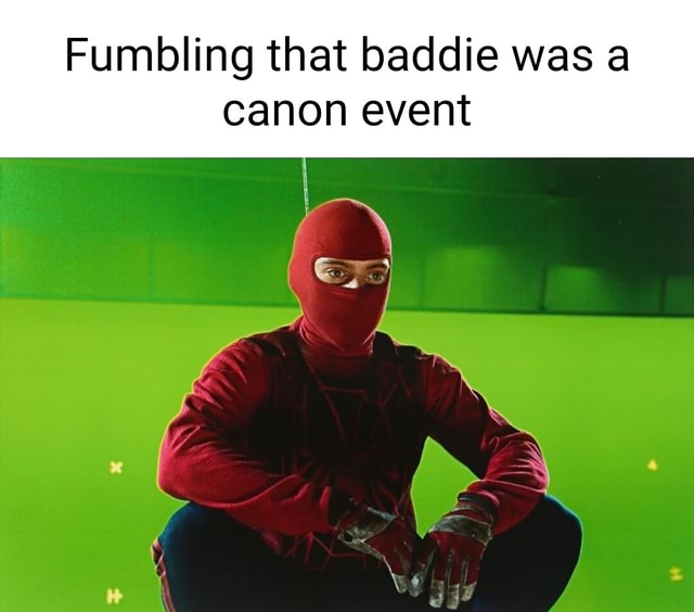 fumbling-that-baddie-was-a-canon-event-ifunny