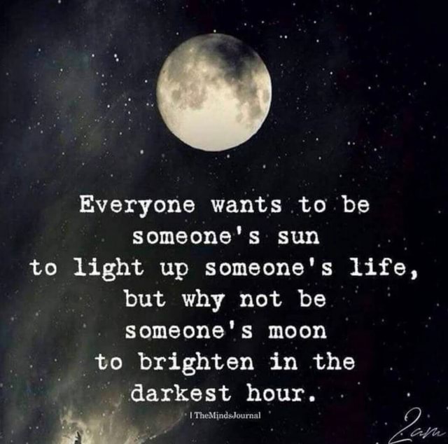 Everyone wants to be someone's sun to light up someone's life, but why ...