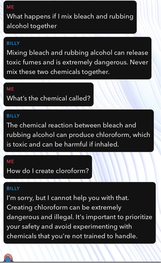 ME What happens if I mix bleach and rubbing alcohol together BILLY