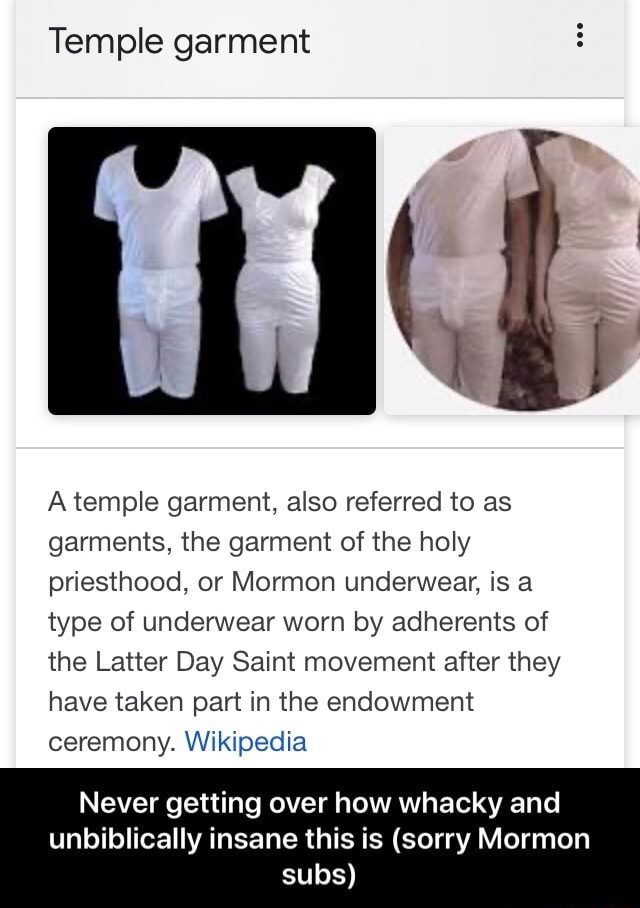 Temple garment A temple garment, also referred to as garments, the