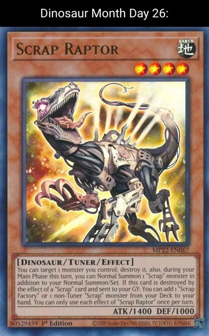 Dinosaur Month Day 26: Scrap RAPTOR EFFECT] You can this monster you ...