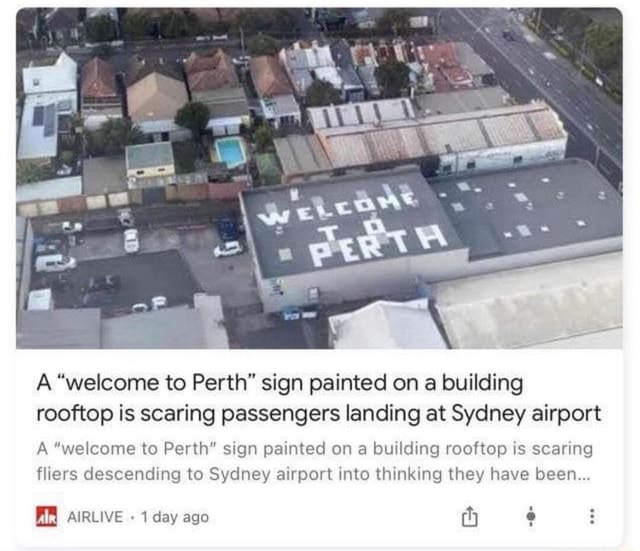 A to Perth" sign painted on a building rooftop is scaring passengers landing at Sydney