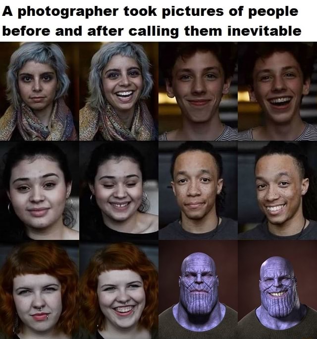 Meme A photographer took pictures of people before and after calling