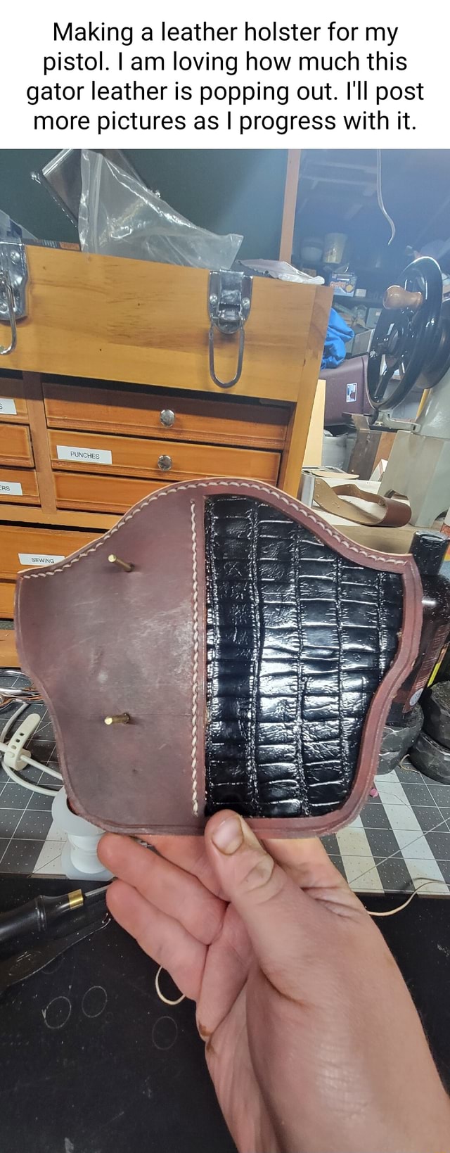 Making a leather holster for my pistol. I am loving how much this gator