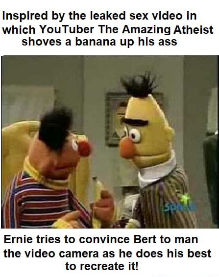 Inspired By The Leaked Sex Video In Which Youtuber The Amazing Atheist Shoves A Banana Up His 