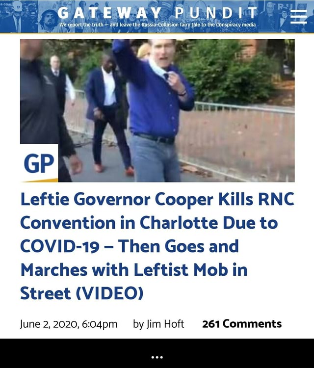 Leftie Governor Cooper Kills RNC Convention in Charlotte Due to COVID ...