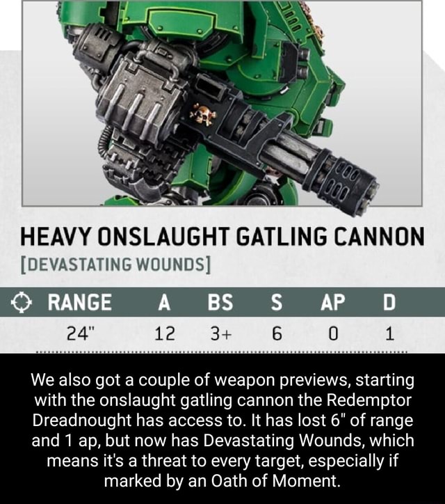 SS HEAVY ONSLAUGHT GATLING CANNON [DEVASTATING WOUNDS] RANGE A BS SS AP