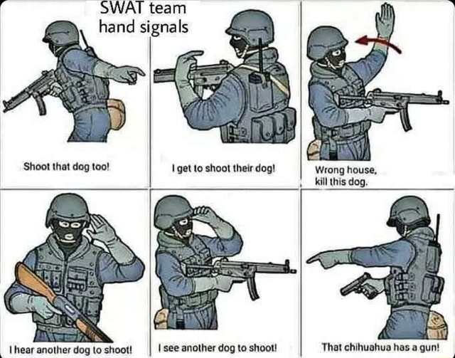 swat team hand signals dog killing