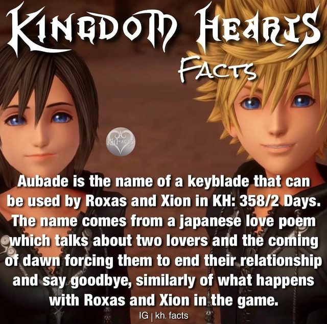 Kinabo feedars FACTS Al d Aubade is the name of a keyblade that