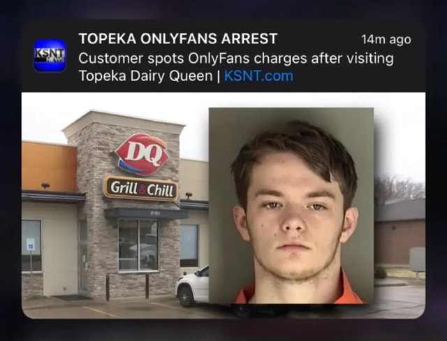 TOPEKA ONLYFANS ARREST ago customer spots OnlyFans charges after