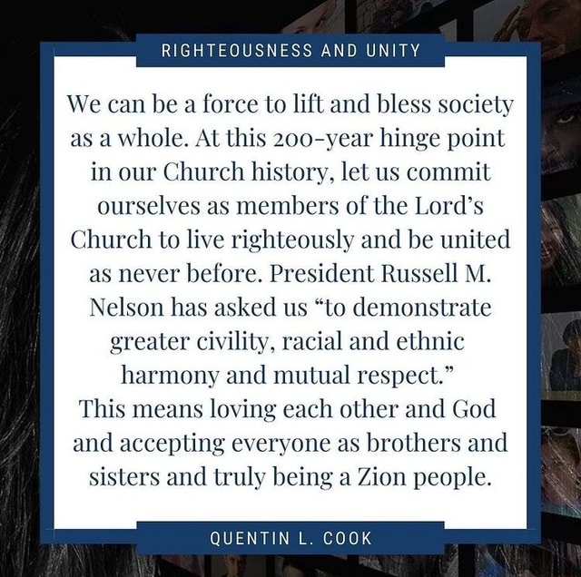 RIGHTEOUSNESS AND UNITY We can be a force to lift and bless society as ...