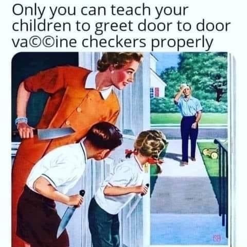 Only you can teach your children to greet door to door checkers ...