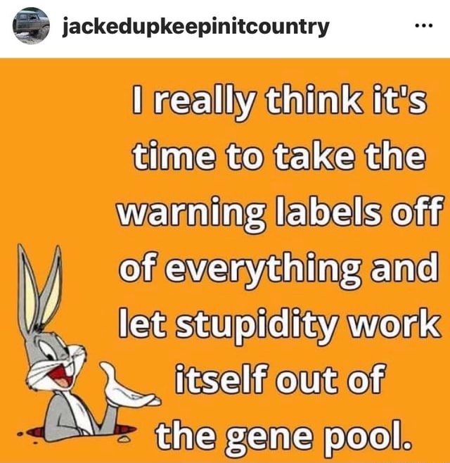 jackedupkeepinitcountry-really-think-it-s-time-to-take-the-warning