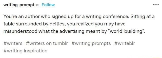 Writing-prompt-s Follow You're an author who signed up for writing ...