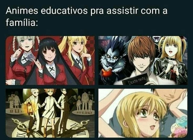 Animes educativos pra assistir com a família: ES, - iFunny Brazil