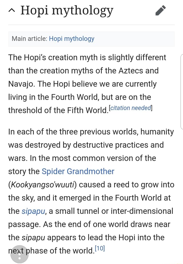 A Hopi Mythology I Main Article Hopi Mythology The Hopi S Creation Myth Is Slightly Different Than The Creation Myths Of The Aztecs And Navajo The Hopi Believe We Are Currently Living In