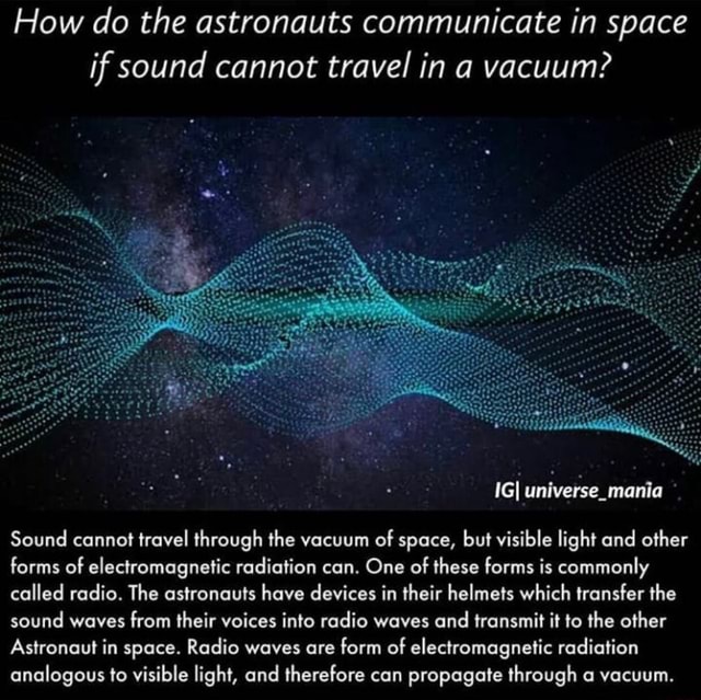 sound cannot travel in space